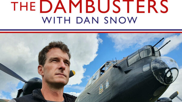 The Dambusters – Channel 5